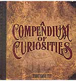 SO: Tim HoltzIdea-ology - A Compendium of Curiosities