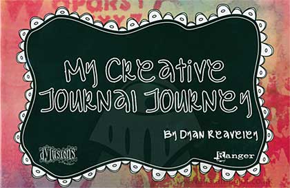 SO: Dylusions - My Creative Journal Journey Book by Dyan Reavele