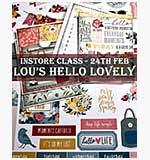 Instore Class - Lous Hello Lovely (24th Feb)