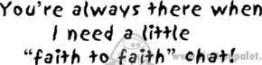Faith to Faith Chat