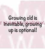 Growing Old Is Inevitable - Woodware Clear Magic Stamps