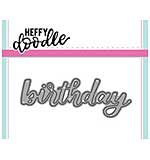 SO: Heffy Doodle Heffy Cuts Birthday Die