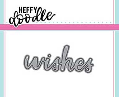 SO: Heffy Doodle Heffy Cuts Wishes Die
