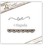 SO: Magnolia EZ Mount Stamp BH15 - Bohemian Lace Strip and Love text (2 stamps)