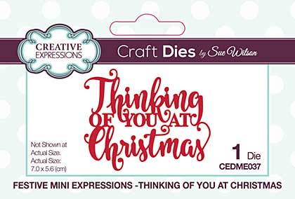Festive Mini Expressions Thinking Of You At Christmas Craft Die