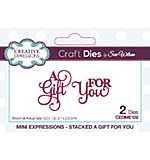 Creative Expressions Sue Wilson Mini Sentiments Stacked A Gift For You Craft Die