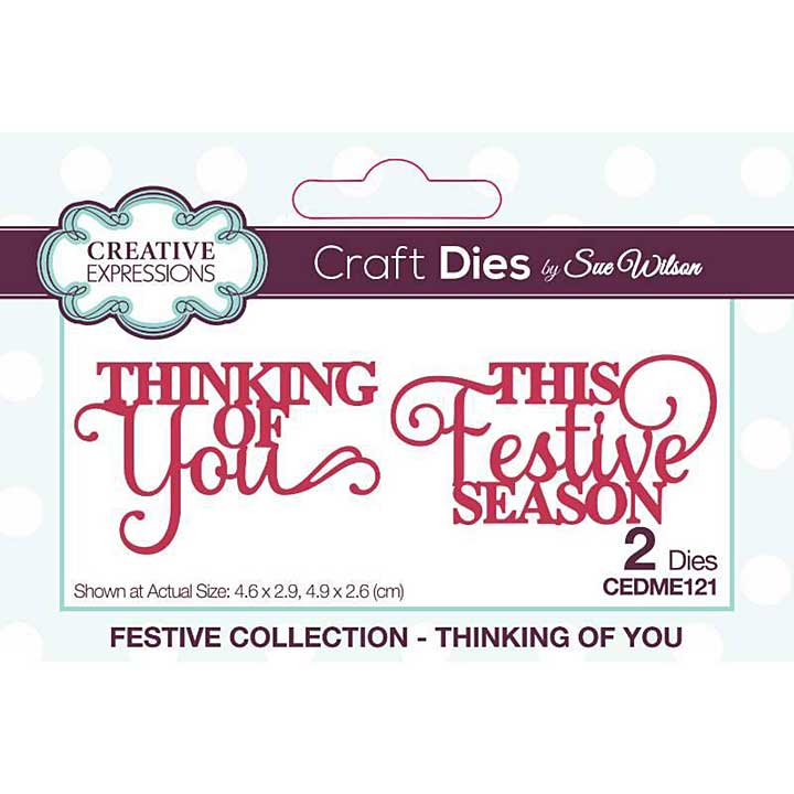SO: Creative Expressions Sue Wilson Festive - Mini Expressions Duos Thinking Of You Craft Die
