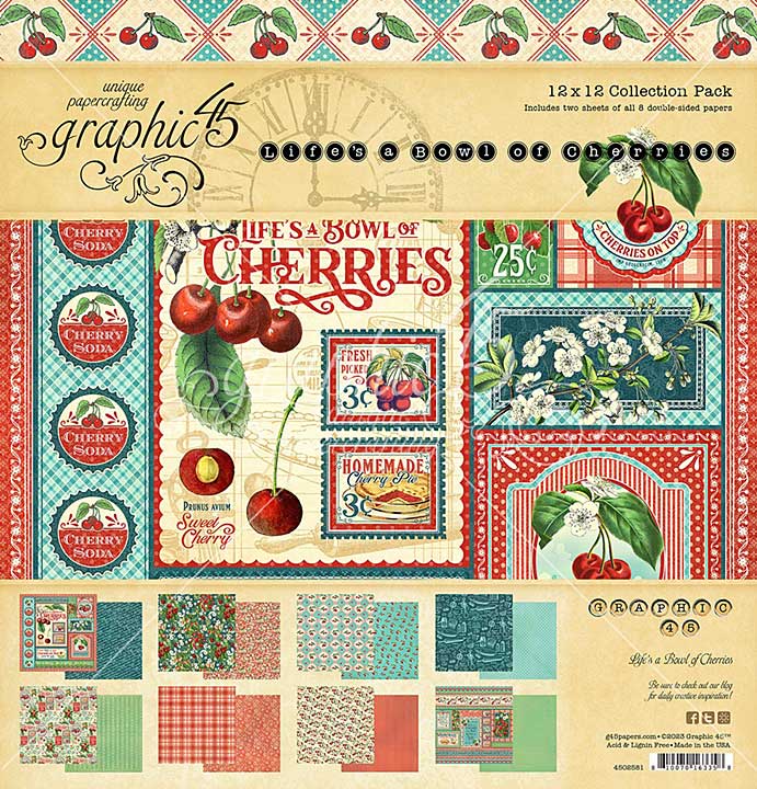 Graphic 45 Lifes A Bowl Of Cherries - Collection Pack 12x12