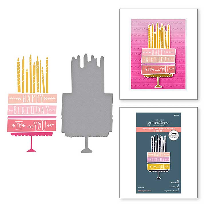 SO: Spellbinders BetterPress Society (Apr 24) - Birthday Layer Cake