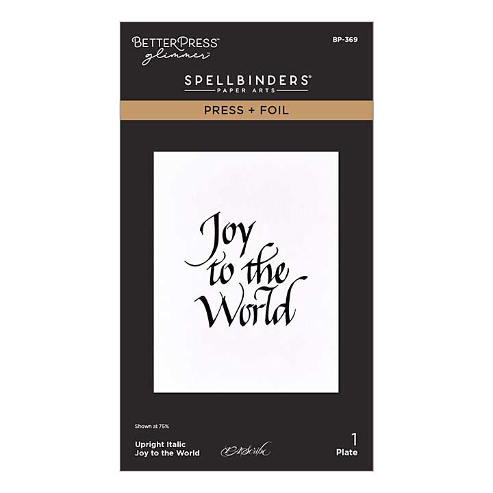 Spellbinders Upright Italic Joy to the World Press plus Foil Plate by Paul Antonio