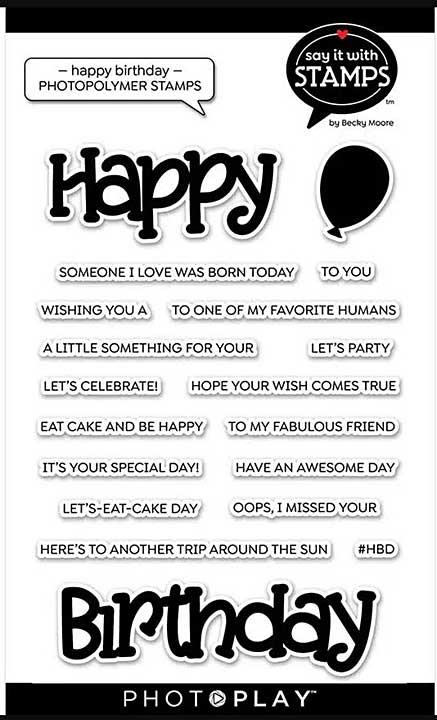PhotoPlay Say It - Happy Birthday - Clear Stamp Set (4x6)