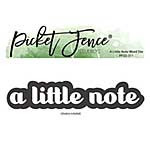 Picket Fence Studios A Little Note Word Die