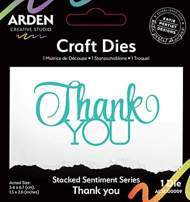 Arden Creative Studio Sentiment Series Stacked Thank You Craft Die (PS)