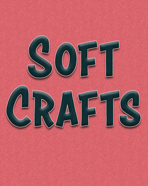 Soft Crafts
